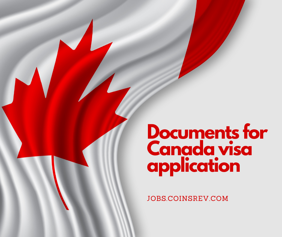 Documents Needed for a Canadian Visa Application